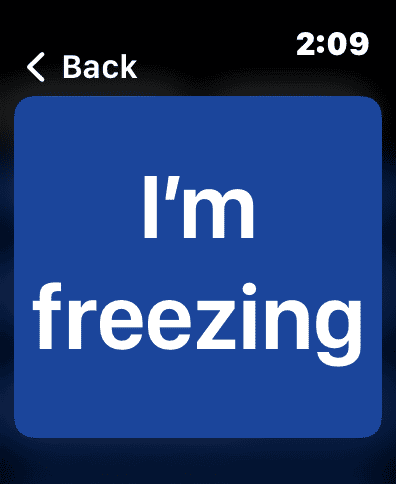 A screenshot of a personal phrase 'I'm freezing' within Speech Assistant on Apple Watch.